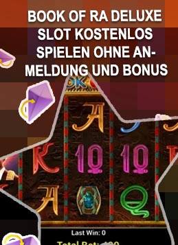 Kostenlos book of ra deluxe spielen ohne anmeldung